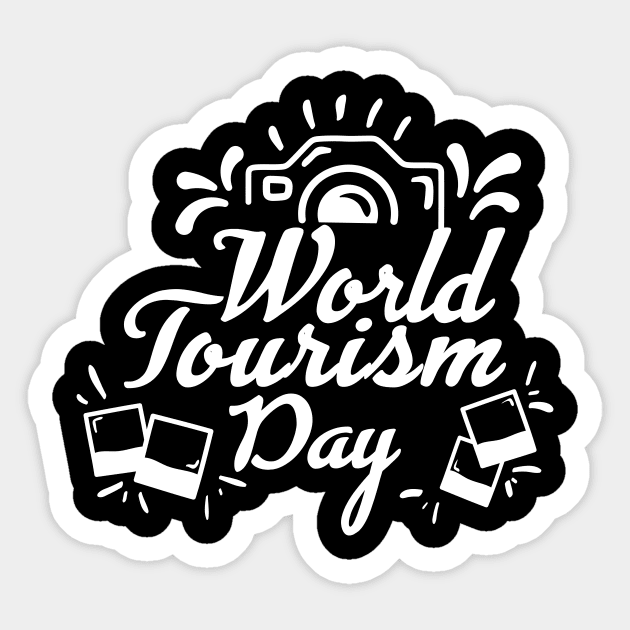 World Tourism Day For Travel Addict And Travel Lover Sticker by mangobanana